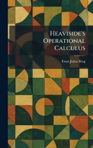 Heaviside's Operational Calculus