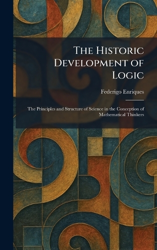 The Historic Development of Logic