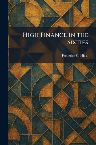 High Finance in the Sixties