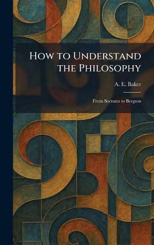 How to Understand the Philosophy