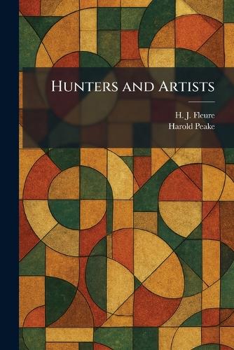 Hunters and Artists