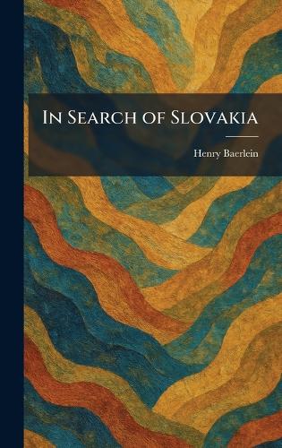 In Search of Slovakia