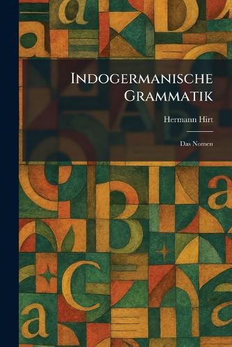 Indogermanische Grammatik