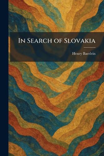 In Search of Slovakia