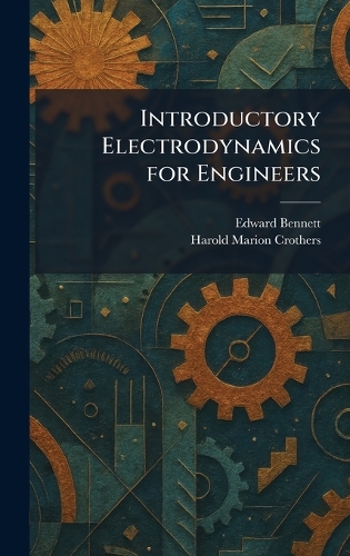 Introductory Electrodynamics for Engineers