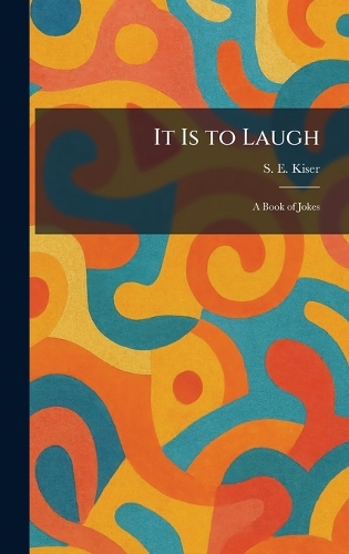 It Is to Laugh