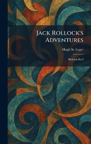 Jack Rollock's Adventures