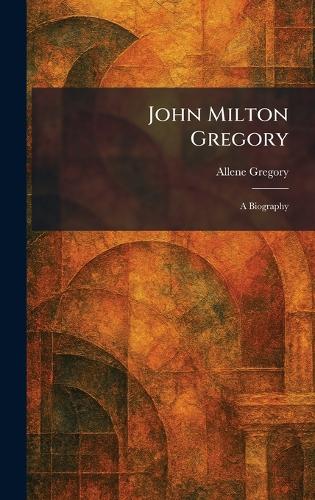 John Milton Gregory