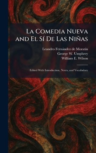 La Comedia Nueva and El SÃ- De Las Niñas
