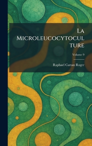 La Microleucocytoculture