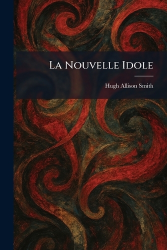 La Nouvelle Idole