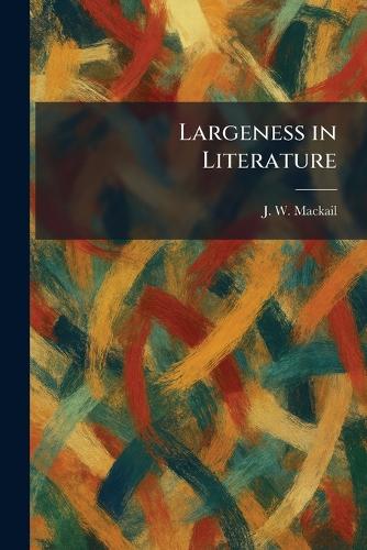 Largeness in Literature