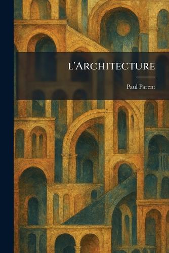 L'Architecture