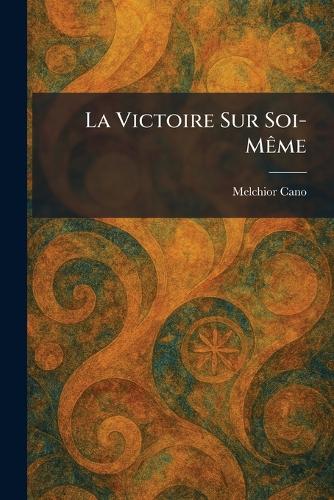 La Victoire Sur Soi-MÃame