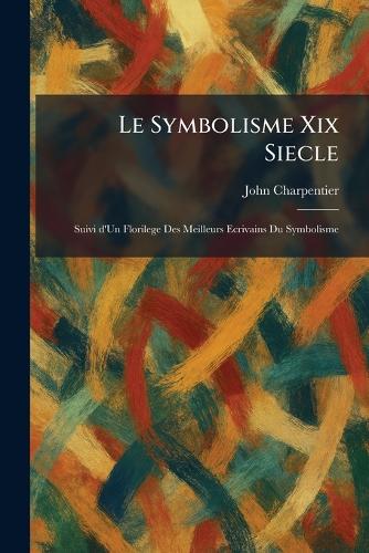 Le Symbolisme Xix Siecle