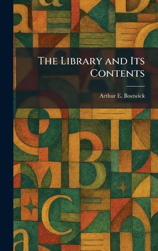 The Library and Its Contents