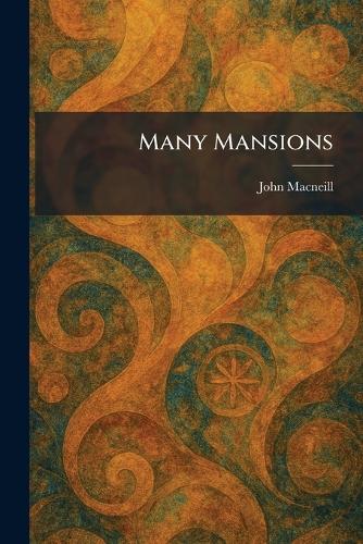 Many Mansions