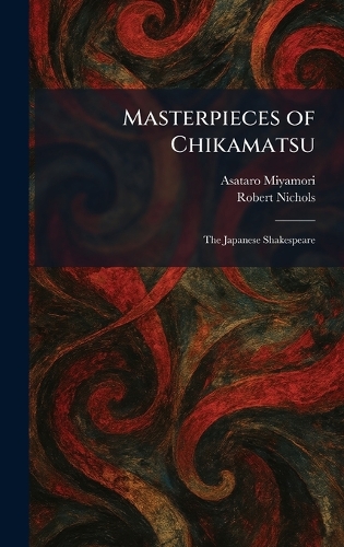 Masterpieces of Chikamatsu