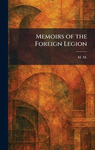 Memoirs of the Foreign Legion