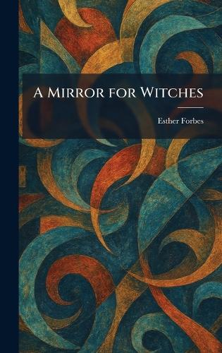 A Mirror for Witches