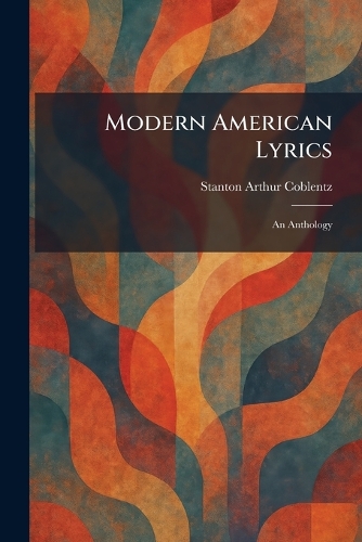 Modern American Lyrics