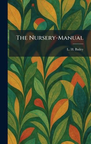 The Nursery-Manual