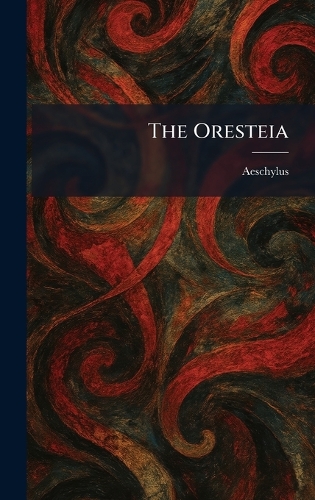 The Oresteia