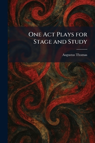 One Act Plays for Stage and Study