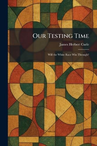 Our Testing Time