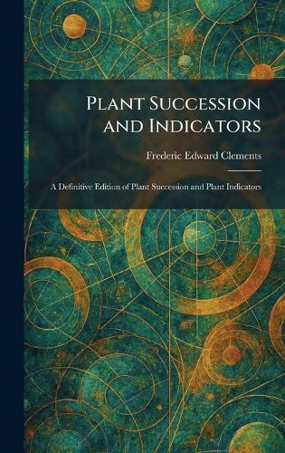 Plant Succession and Indicators