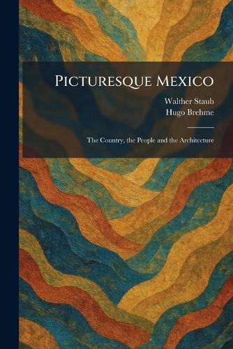 Picturesque Mexico