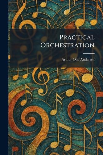 Practical Orchestration