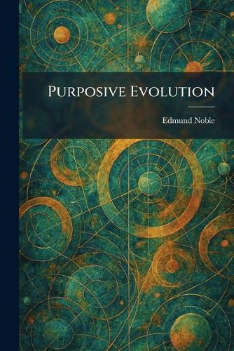 Purposive Evolution