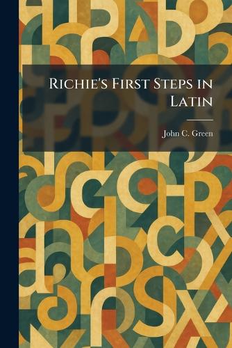Richie's First Steps in Latin