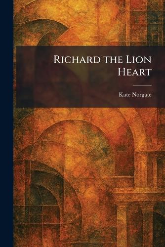Richard the Lion Heart