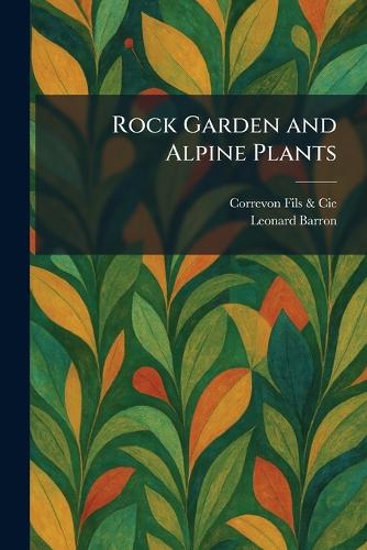 Rock Garden and Alpine Plants