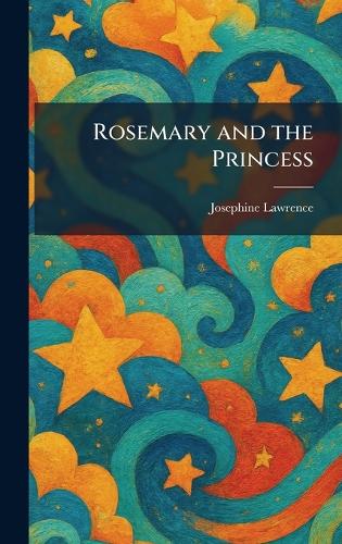 Rosemary and the Princess