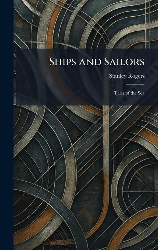 Ships and Sailors