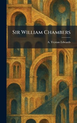 Sir William Chambers