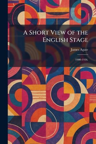 A Short View of the English Stage