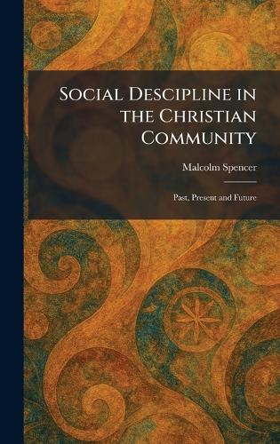 Social Descipline in the Christian Community