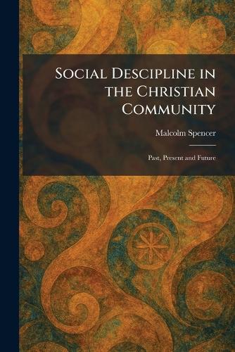 Social Descipline in the Christian Community