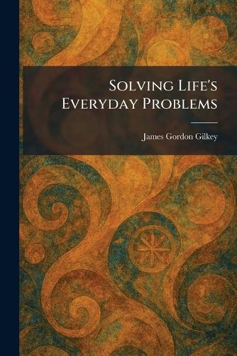 Solving Life's Everyday Problems