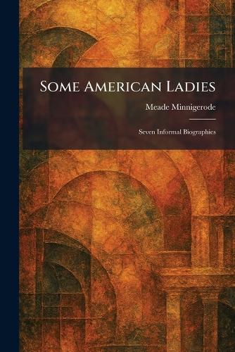 Some American Ladies