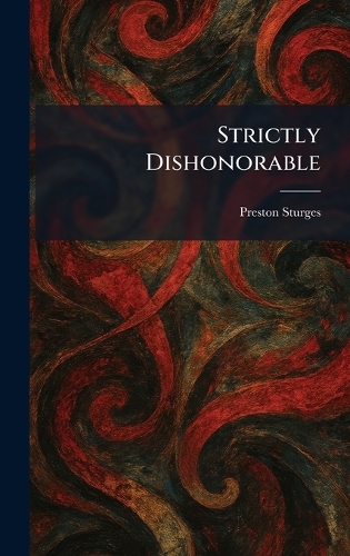 Strictly Dishonorable