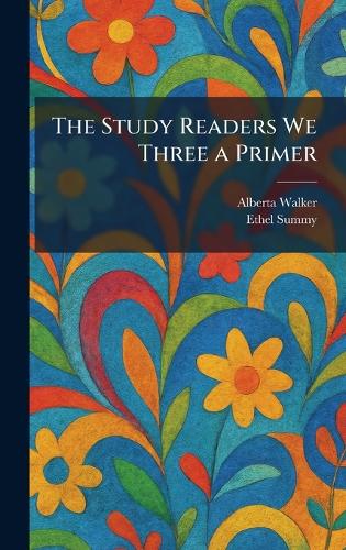 The Study Readers We Three a Primer