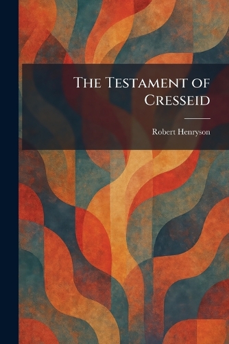 The Testament of Cresseid