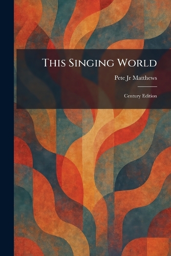 This Singing World