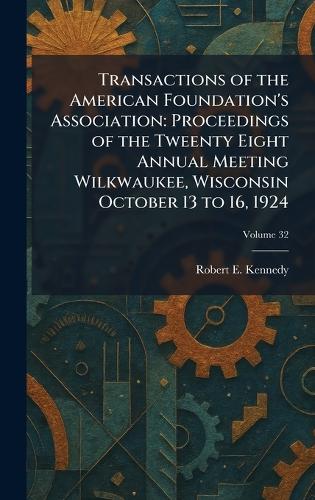 Transactions of the American Foundation's Association