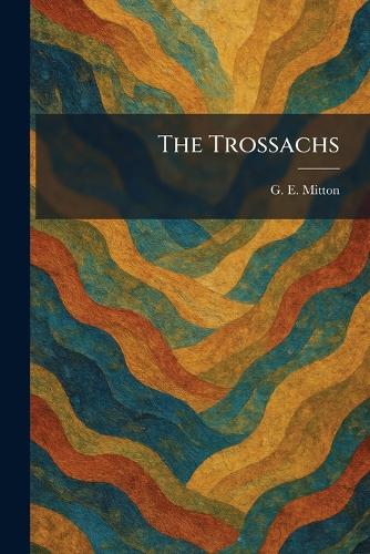 The Trossachs